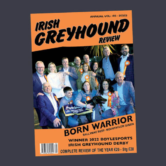 Irish Greyhound Review Annual Volume 45 2023